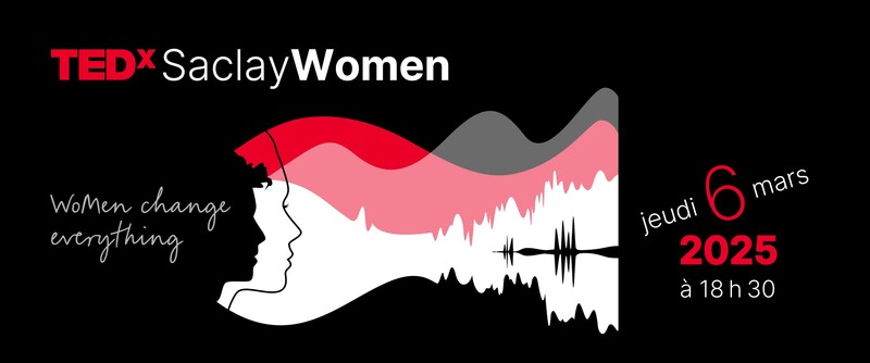 TEDxSaclay - TEDxSaclay Women 2025